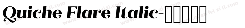 Quiche Flare Italic字体转换